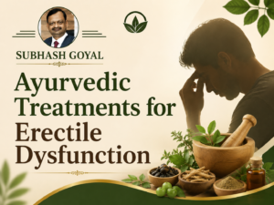 Ayurvedic Treatment for Erectile Dysfunction